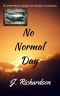 [No Normal Day 01] • No Normal Day